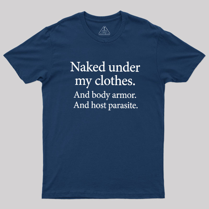 Beneath The Armor Geek T-Shirt