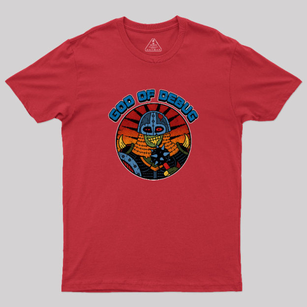 God Of Debug Geek T-Shirt