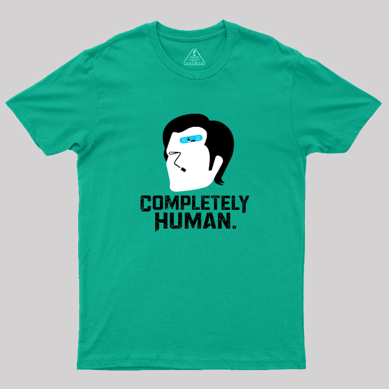 Completely Human Geek T-Shirt