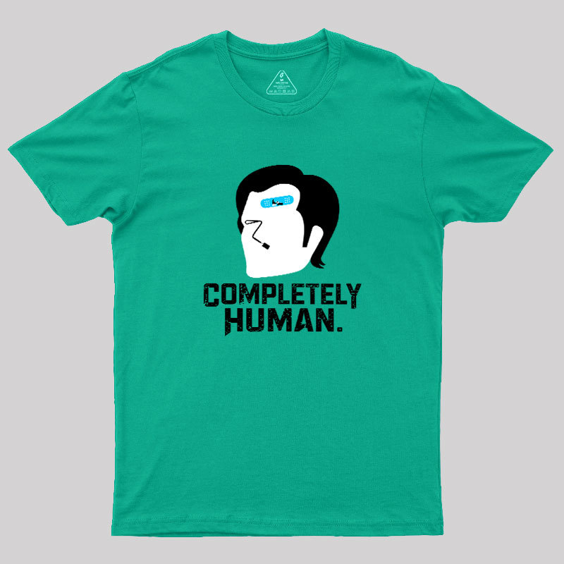 Completely Human Geek T-Shirt