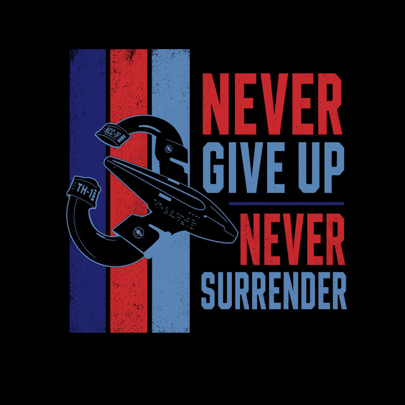 Never Surrender Geek T-Shirt