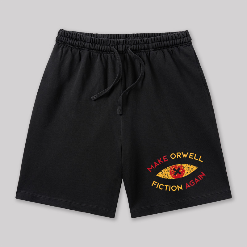 Make Orwell fiction again Geeky Washed Shorts