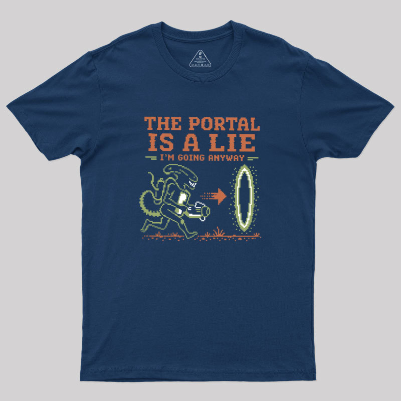 I‘m Going Anyway Geek T-Shirt