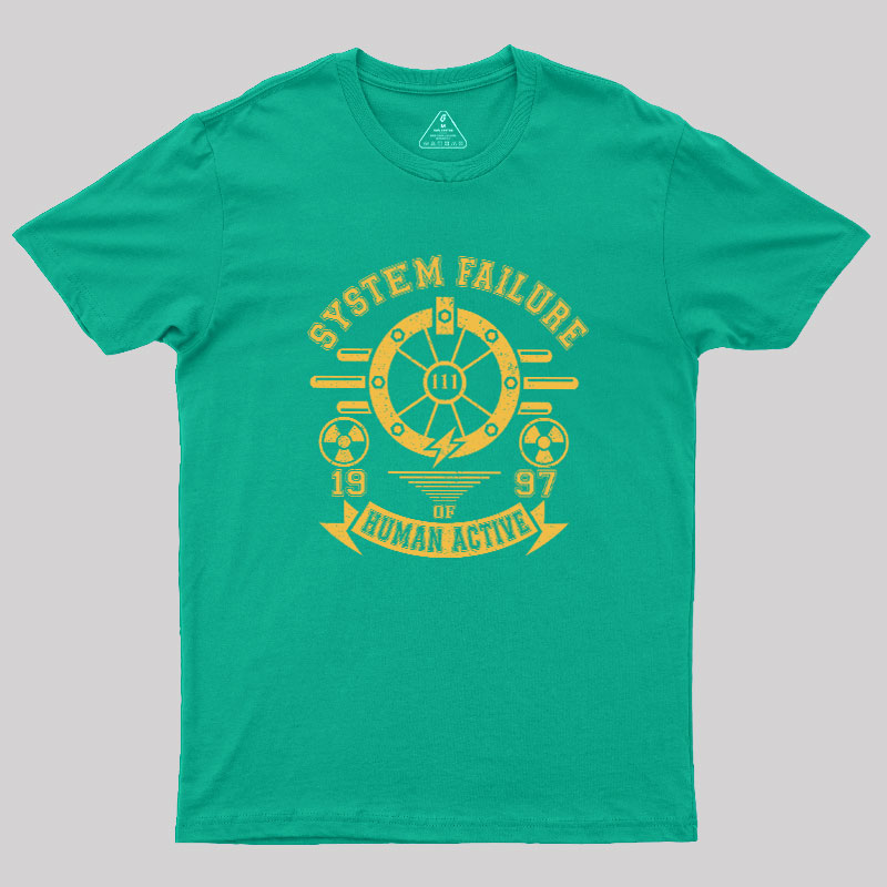 System Failure Geek T-Shirt