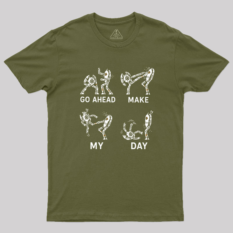 Go Ahead Make My Day Geek T-Shirt