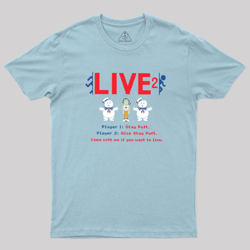Live 2 Geek T-Shirt