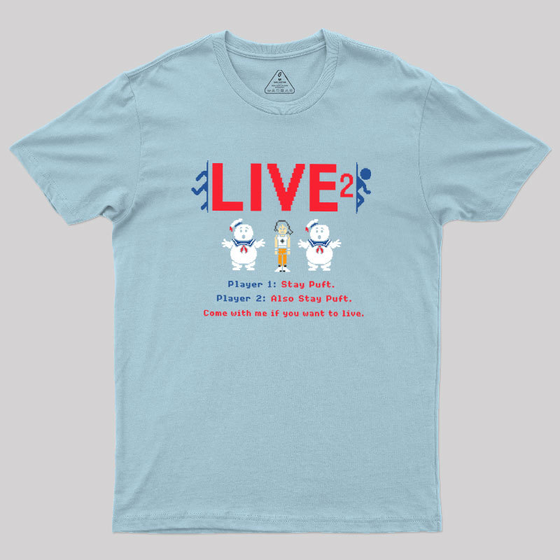 Live 2 Geek T-Shirt
