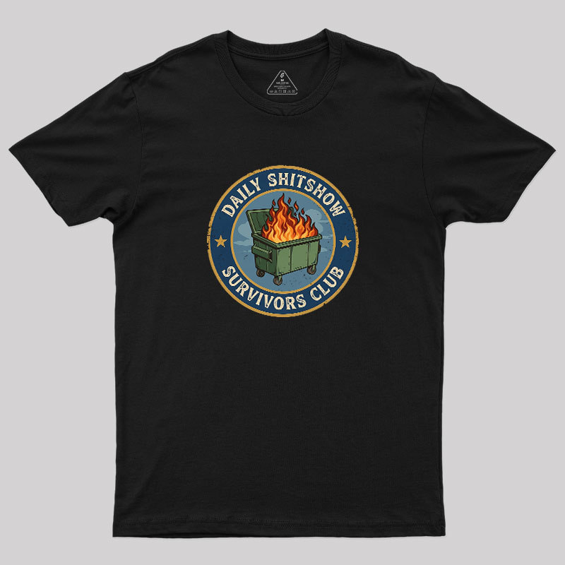 Daily Shitshow Geek T-Shirt
