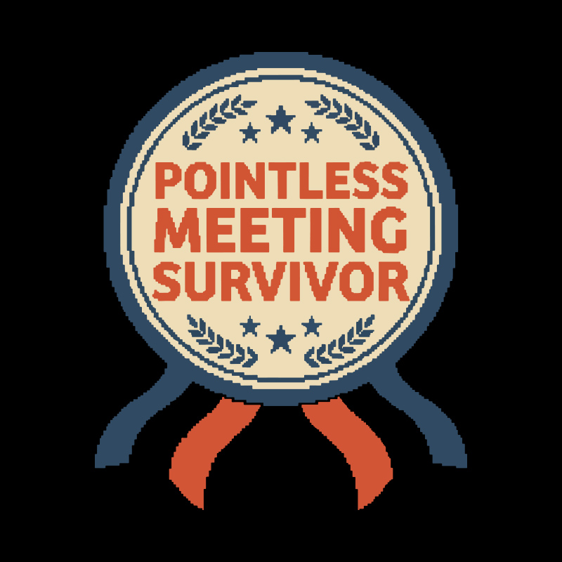 Pointless Meeting Survivor Geek T-Shirt