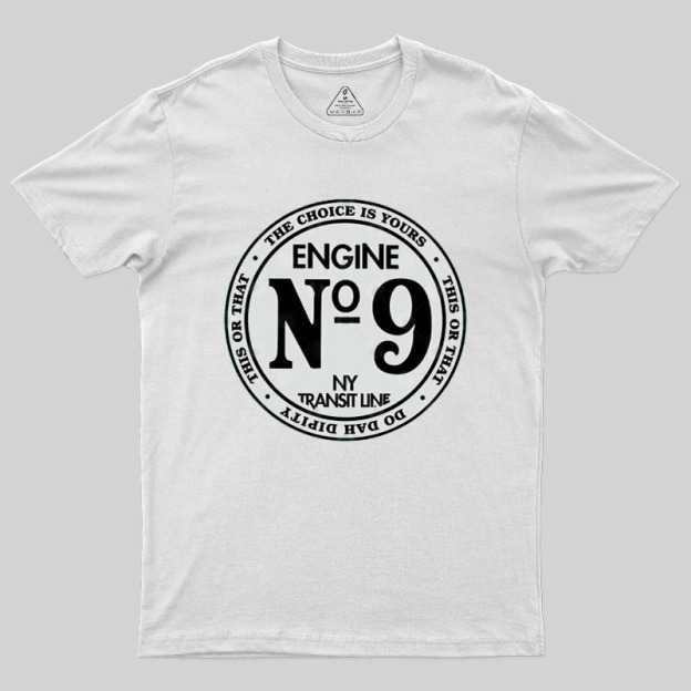 Engine #9 On The New York Transit Line Geek T-Shirt