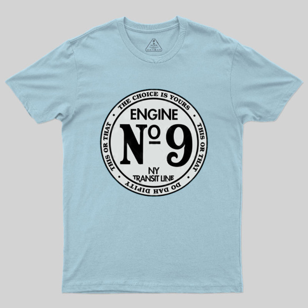 Engine #9 On The New York Transit Line Geek T-Shirt