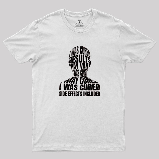 Results May Vary Geek T-Shirt