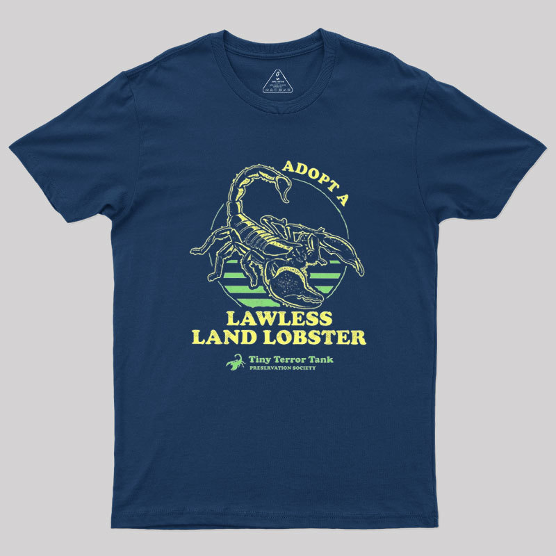 Adopt A Lawless Land Lobster Geek T-Shirt