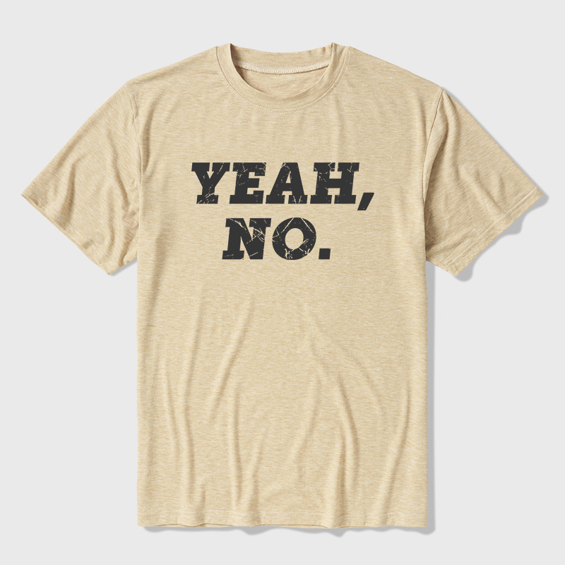 YEAH NO Ultra Soft Heather Tee
