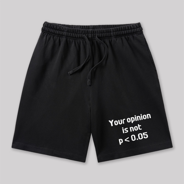Your Opinion is Not P<0.05 Geeky Washed Shorts