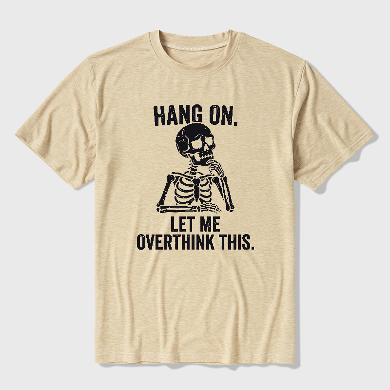 Hang On, Let Me Overthink This Ultra Soft Heather Tee