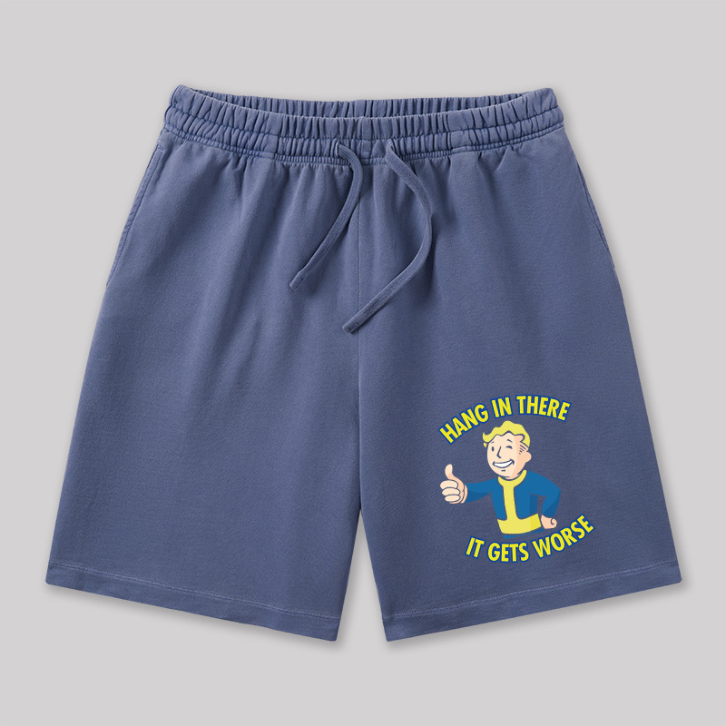 Hang In There It Gets Worse Geeky Washed Shorts