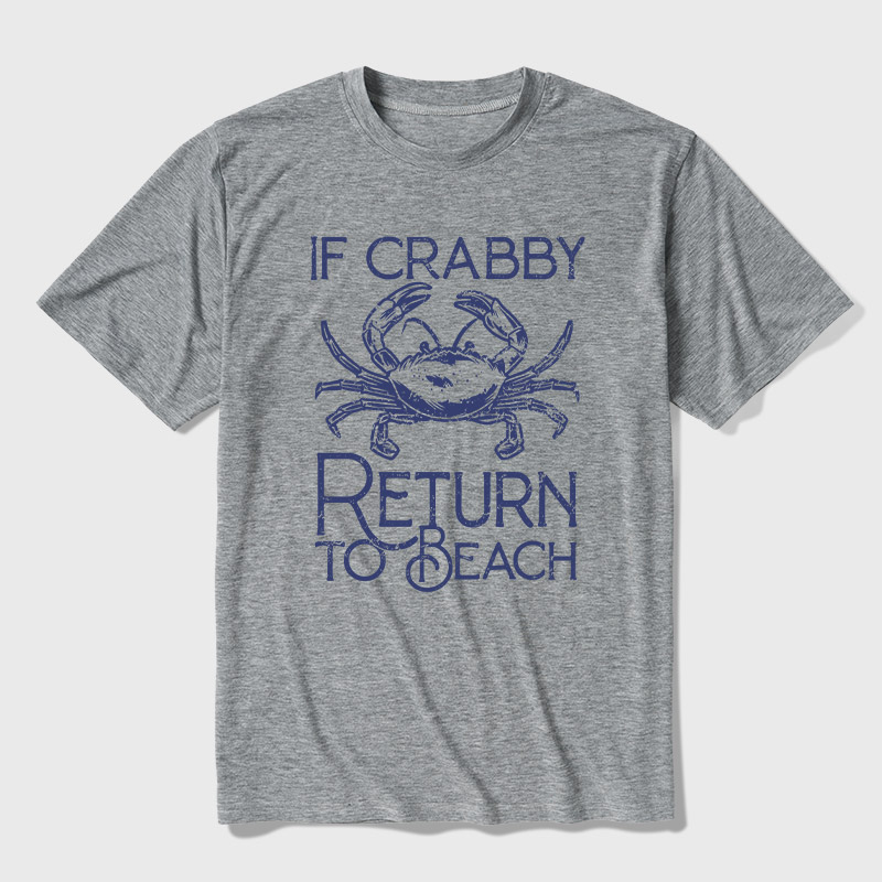 If Crabby Return To Beach Ultra Soft Heather Tee
