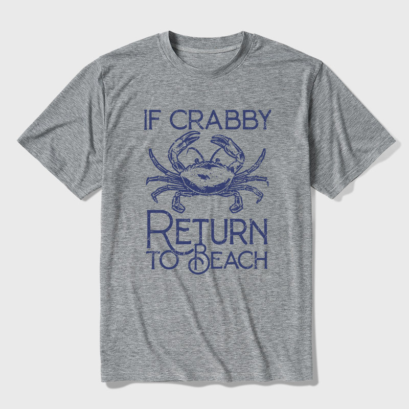 If Crabby Return To Beach Ultra Soft Heather Tee