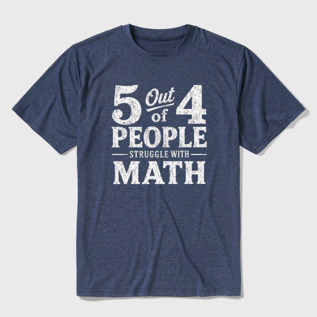 Struggle With Math Ultra Soft Heather Tee