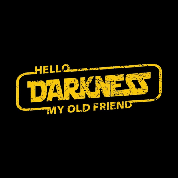 Hello Darkness My Old Friend Geek T-Shirt