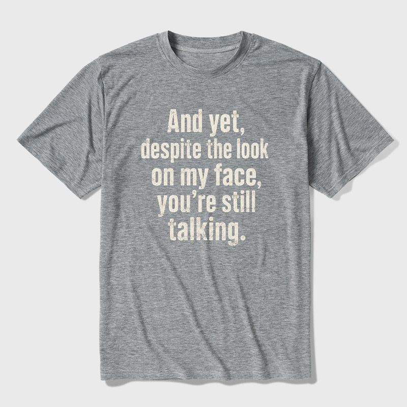Look On My Face Ultra Soft Heather Tee
