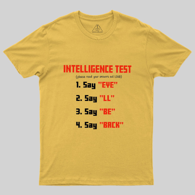 Intelligence Test Wordplay Geek T-Shirt