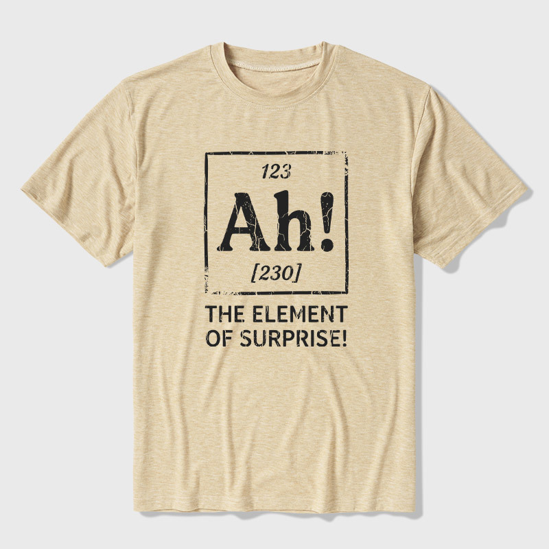 Ah! The Element of Surprise Ultra Soft Heather Tee