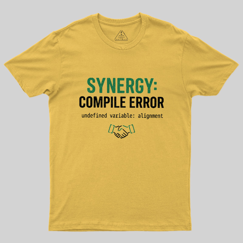 Synergy Compile Error Geek T-Shirt