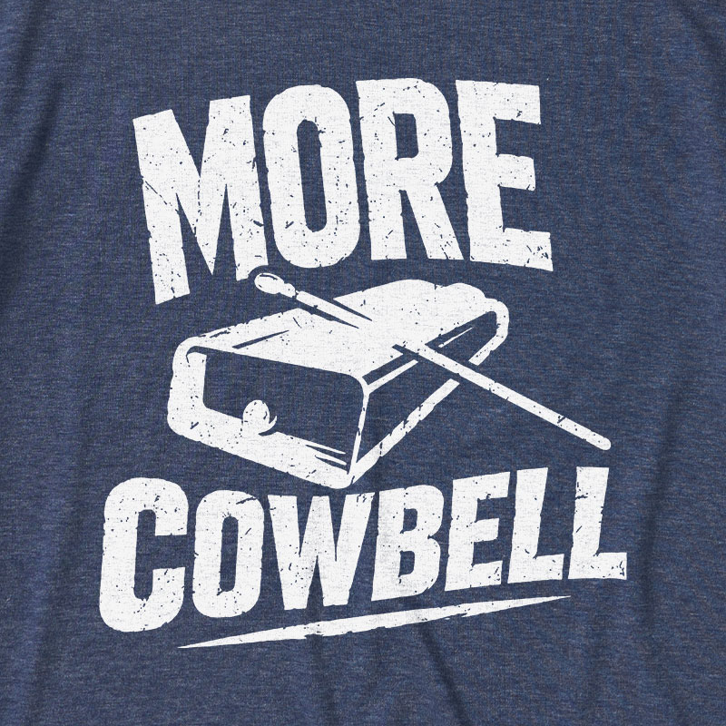 More Cowbell Ultra Soft Heather Tee
