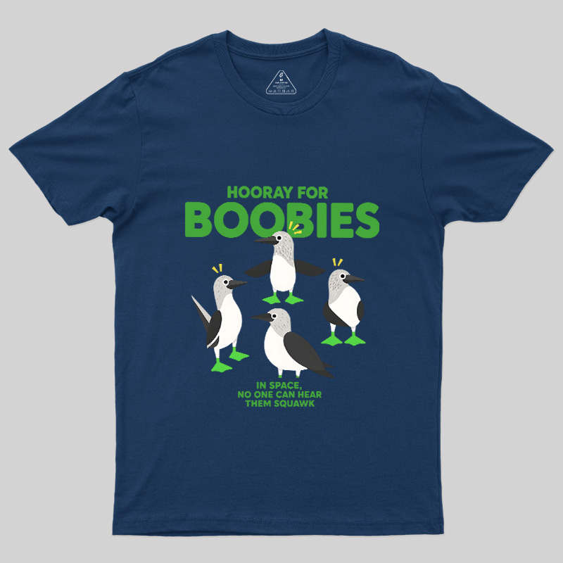 Hooray For Boobies Geek T-Shirt