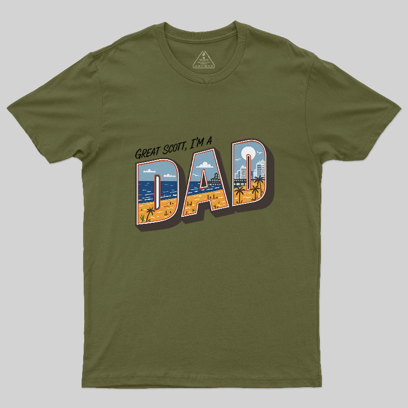 Great Scott I'M A Dad Geek T-Shirt
