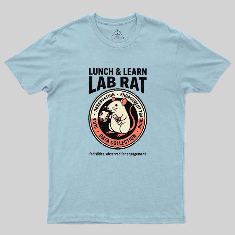 Lunch And Learn Lab Rat Geek T-Shirt