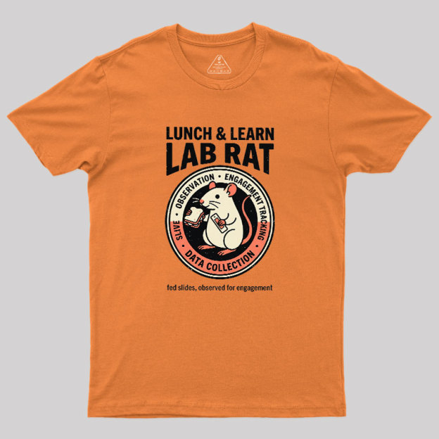 Lunch And Learn Lab Rat Geek T-Shirt