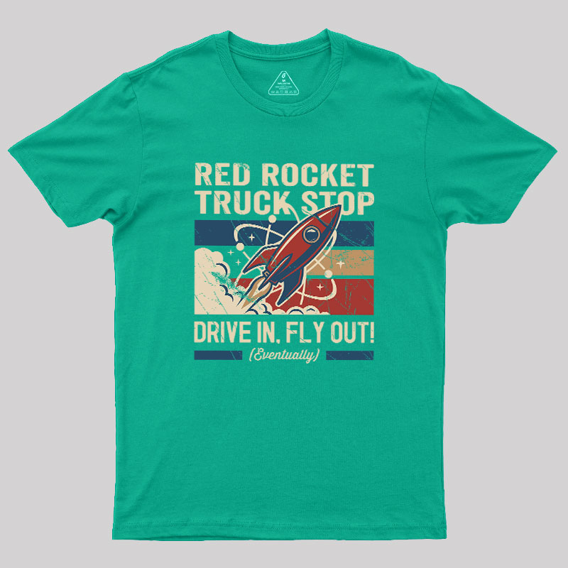 Red Rocket Truck Stop Geek T-Shirt