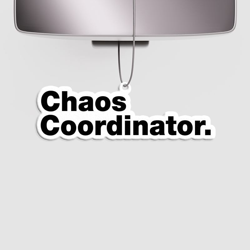 Chaos Coordinator Geek Car Air Fresheners