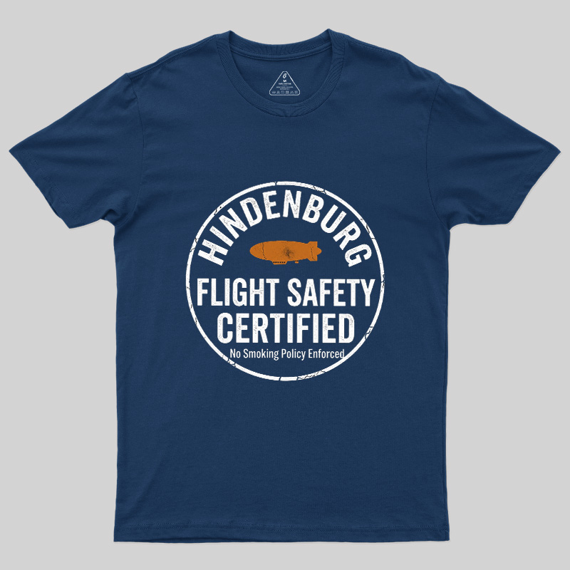 Hindenburg Flight Safety Certified Geek T-Shirt