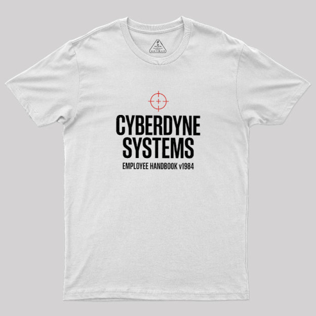 Cyberdyne Systems Employee Handbook Geek T-Shirt