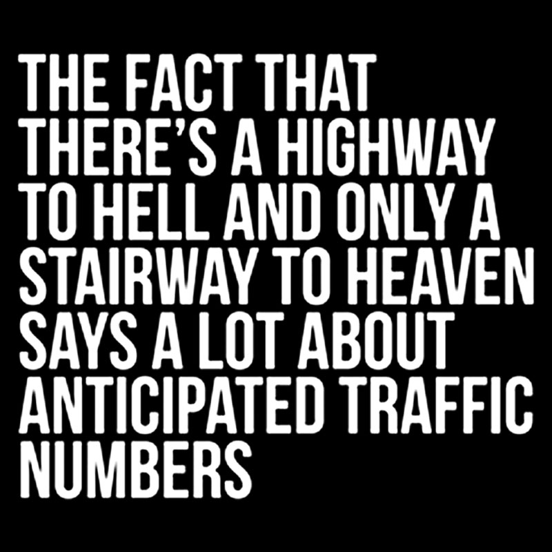 There's Highway To Hell And Stairway To Heaven Geek T-Shirt