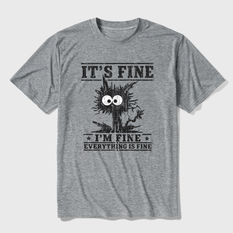 It's Fine I'm Fine Everything Is Fine Ultra Soft Heather Tee