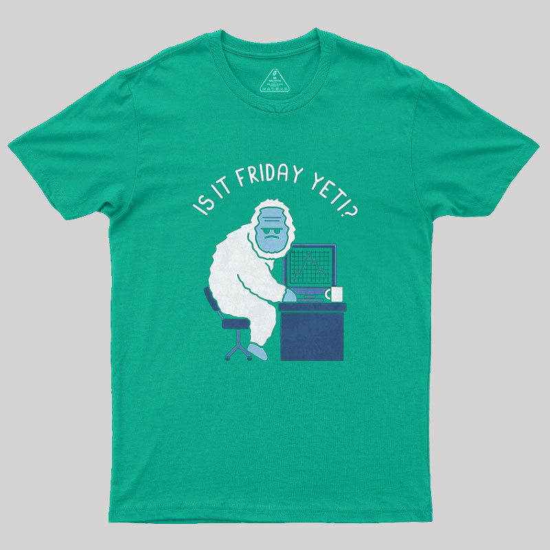 Abominable Workweek Geek T-Shirt