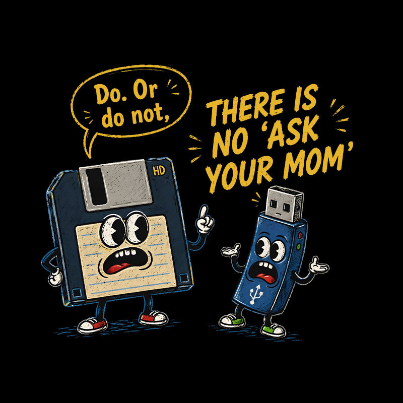 Do Or Do Not Geek T-Shirt TTT