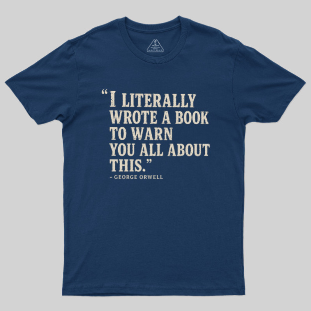 I Literally Wrote A Book To Warn You All About This Geek T-Shirt