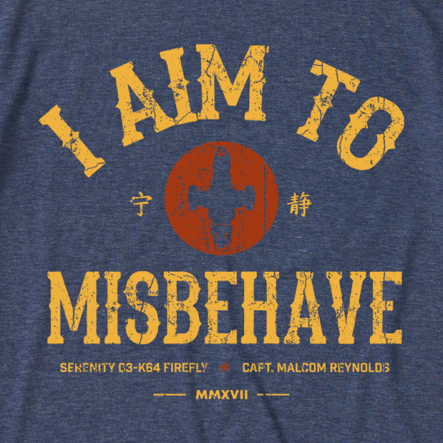 I Aim to Misbehave Firefly Ultra Soft Heather Tee