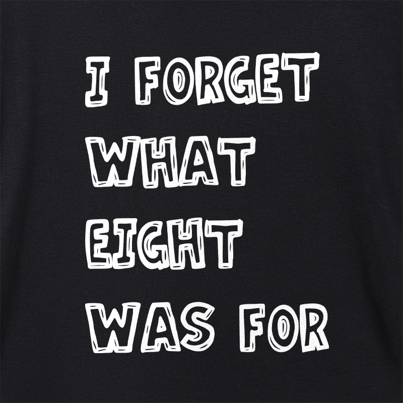 I Forget What Eight Was For Geek Dolman Sleeve V-Neck Shirt