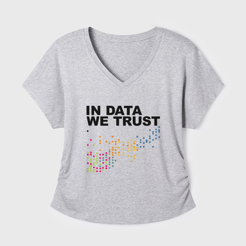 In Big Data We Trust Geek Dolman Sleeve V-Neck Shirt