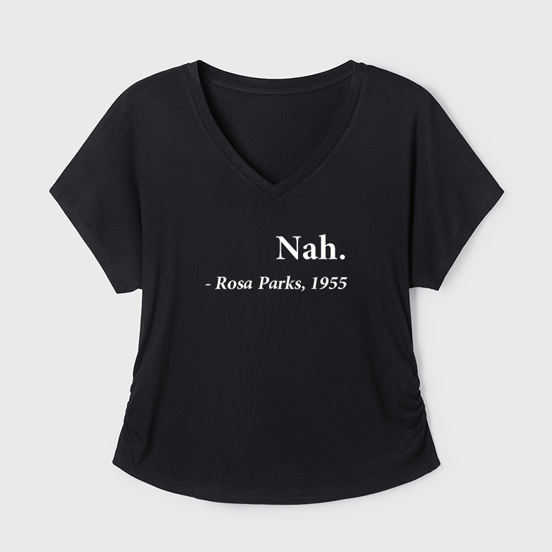 Nah Rosa Parks Quote Geek Dolman Sleeve V-Neck Shirt