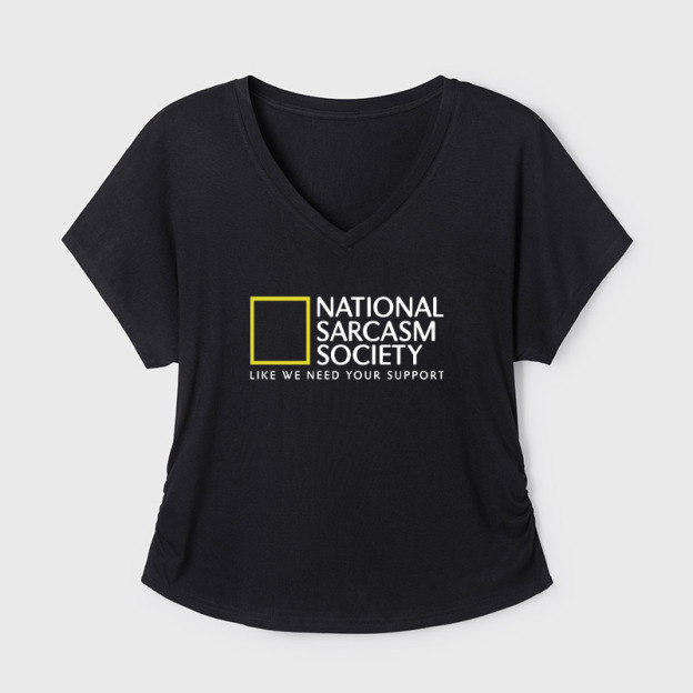 National Sarcasm Society Geek Dolman Sleeve V-Neck Shirt