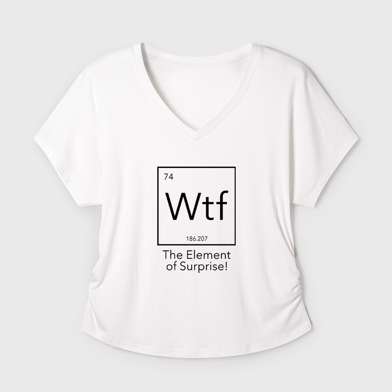 Wtf - The Element of Surprise Funny Science Geek Dolman Sleeve V-Neck Shirt