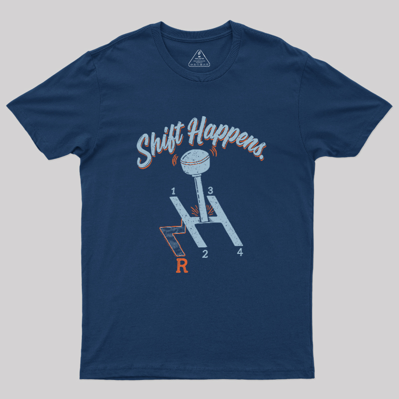 Shift Happens Geek T-Shirt